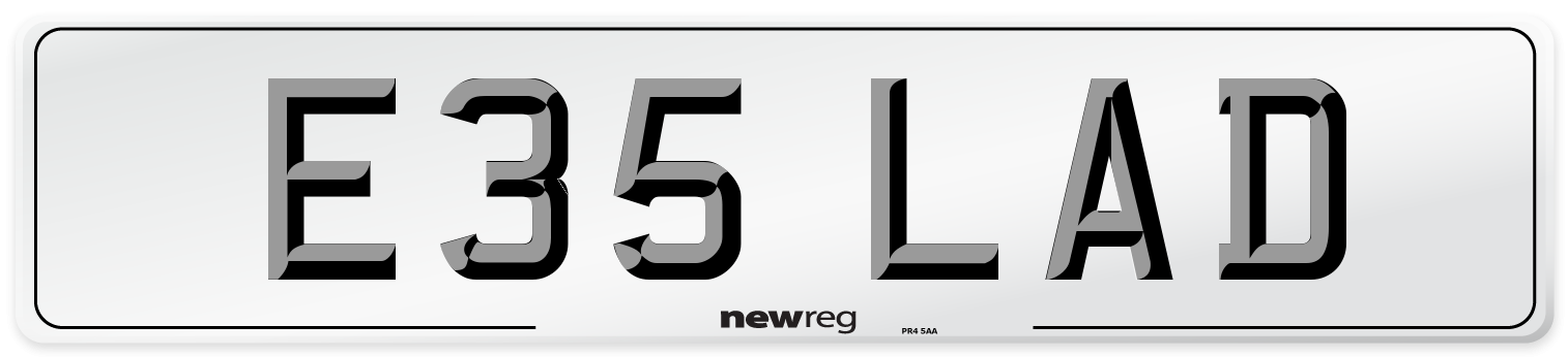 E35 LAD Number Plate from New Reg